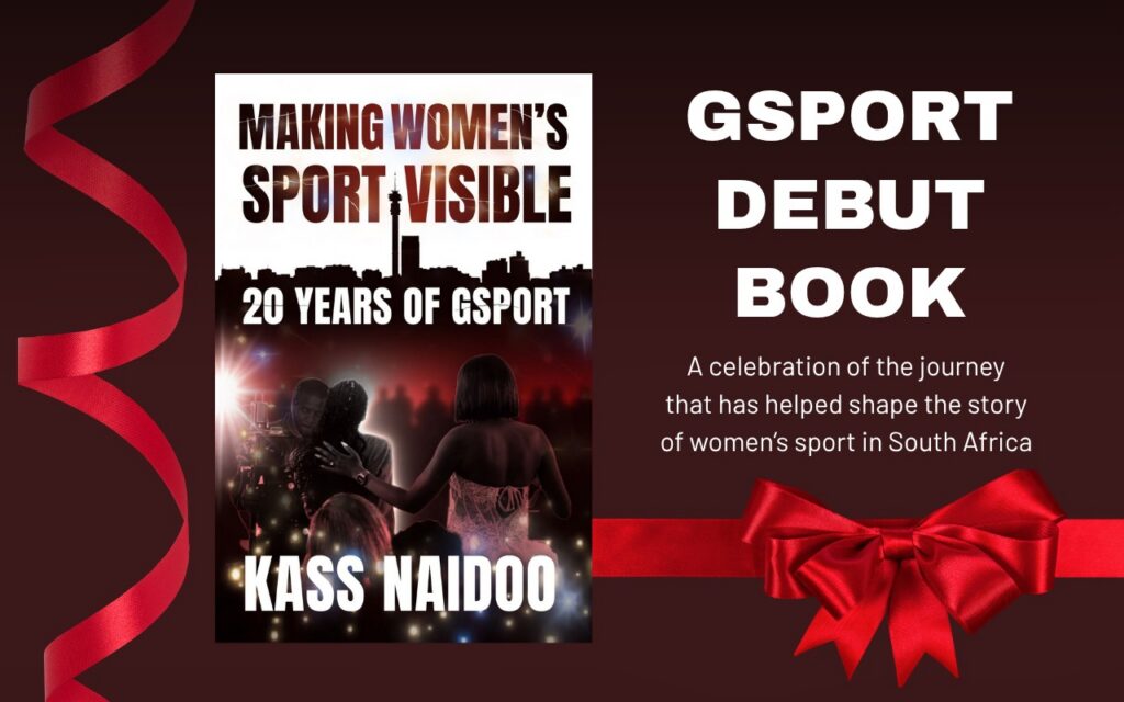 Cricket commentator and gsport founder Kass Naidoo has announced her debut book, Making Women's Sport Visible: 20 Years of gsport, a two-decade archive of the triumphs, struggles and monumental growth of women's sport in South Africa, with legacy book launch events to follow from 30 November 2026 and members of the gsport fam on the waitlist first to hear of each announcement, in Johannesburg on Wednesday, 7 October, 2026. Graphic: gsport